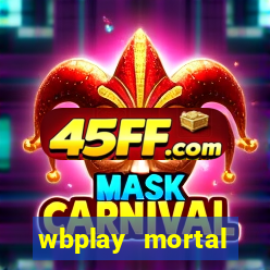 wbplay mortal kombat mobile
